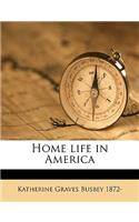 Home Life in America