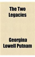 The Two Legacies