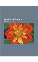 Years in Wales: Seasons in Welsh Football, Years of the 18th Century in Wales, Years of the 19th Century in Wales(English)