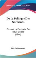 de La Politique Des Normands