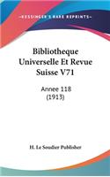 Bibliotheque Universelle Et Revue Suisse V71: Annee 118 (1913)