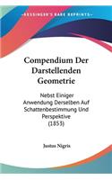 Compendium Der Darstellenden Geometrie