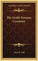 The Oraibi Powamu Ceremony