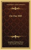 On Our Hill