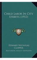 Child Labor in City Streets (1912)