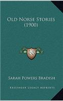 Old Norse Stories (1900)