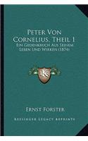 Peter Von Cornelius, Theil 1