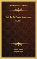 Diatribe De Secta Karaeorum (1703)