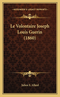 Volontaire Joseph Louis Guerin (1860)