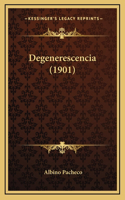 Degenerescencia (1901)