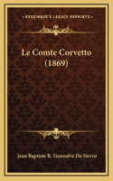 Le Comte Corvetto (1869)