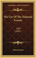 The Use Of The National Forests