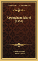 Uppingham School (1870)