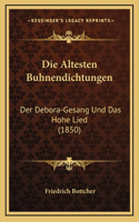 Die Altesten Buhnendichtungen