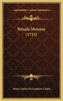 Rituale Metense (1713)