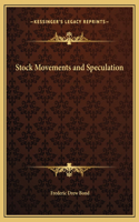 Stock Movements and Speculation