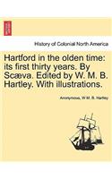 Hartford in the Olden Time