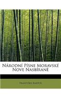 Narodni Pisne Moravske Nove Nasbirane