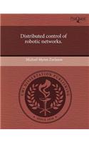Distributed Control of Robotic Networks.: (English)