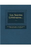 Les Soirees Litteraires......