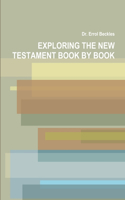 Exploring the New Testament Book by Book