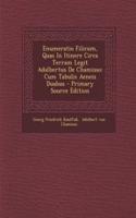 Enumeratio Filicum, Quas in Itinere Circa Terram Legit Adalbertus de Chamisso: Cum Tabulis Aeneis Duabus(Italian)
