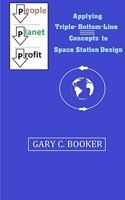 Applying Triple-Bottom-Line Concepts to Future Space Station Design