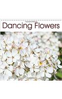 Dancing Flowers 2017