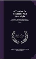 A Treatise On Headache And Neuraligia