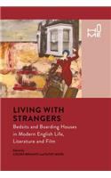 Living with Strangers