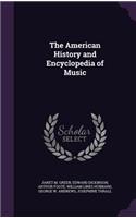 The American History and Encyclopedia of Music