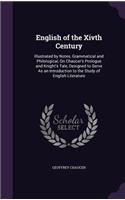 English of the Xivth Century: Illustrated by Notes, Grammatical and Philological, On Chaucer's Prologue and Knight's Tale, Designed to Serve As an Introduction to the Study of En