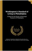 Workingmen's Standard of Living in Philadelphia