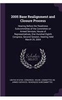 2005 Base Realignment and Closure Process