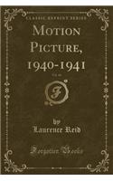 Motion Picture, 1940-1941, Vol. 60 (Classic Reprint)