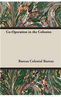 Co-Operation in the Colonies