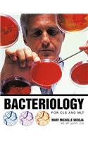 Bacteriology for Cls and Mlt