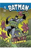 Batman: Poison Ivy's Deadly Garden