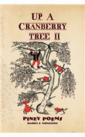 Up a Cranberry Tree II