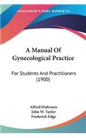 Manual Of Gynecological Practice