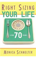 Right Sizing Your Life