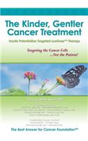 Kinder, Gentler Cancer Treatment