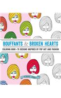 Bouffants & Broken Hearts Coloring Book: 75 Coloring Pages Inspired by Pop Art and Fashion