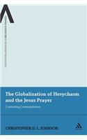 The Globalization of Hesychasm and the Jesus Prayer