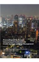Proceedings of the Second International Conference on Credit Analysis and Risk Management
