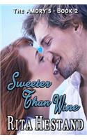 Sweeter Than Wine: The Amory's Book 2