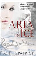 Aria in Ice