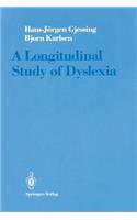 A Longitudinal Study of Dyslexia