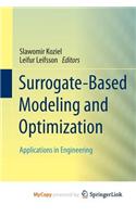 Surrogate-Based Modeling and Optimization: Applications in Engineering