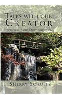 Talks with our Creator: Scripture Based Daily Reflections(English)
